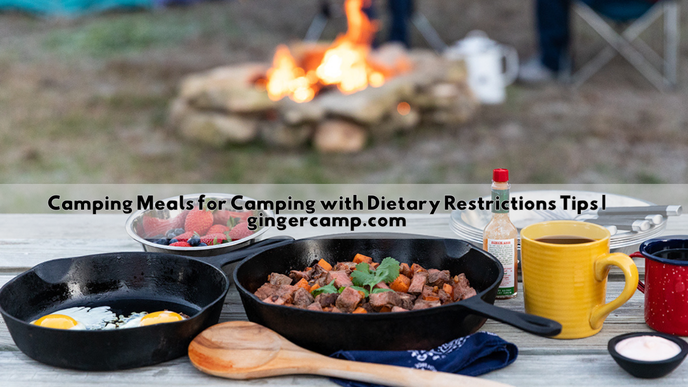 Camping Meals for Camping with Dietary Restrictions Tips