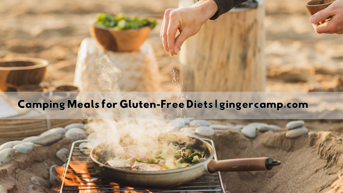Camping Meals for Gluten-Free Diets