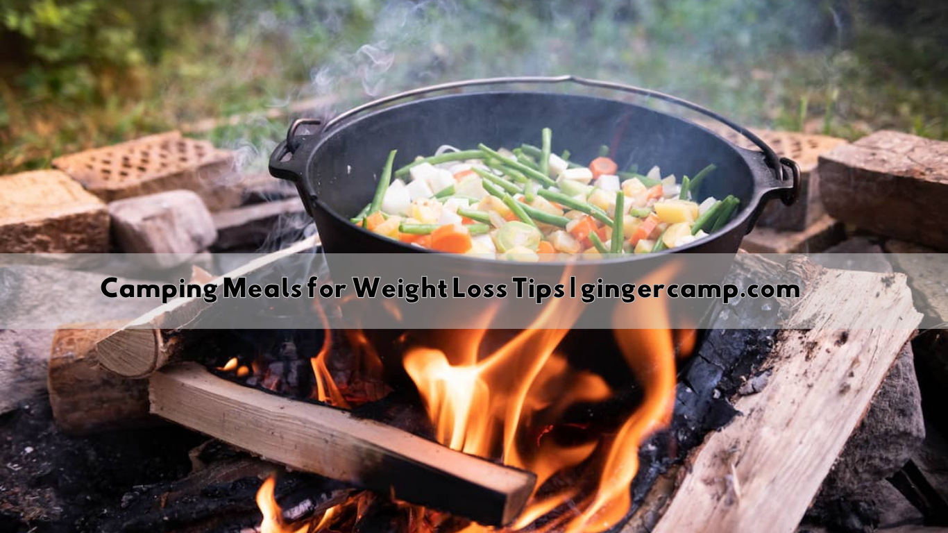 Camping Meals for Weight Loss Tips