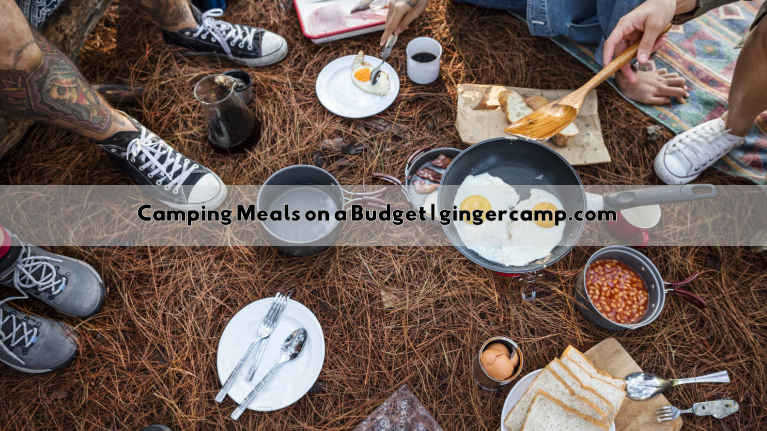 Camping Meals on a Budget