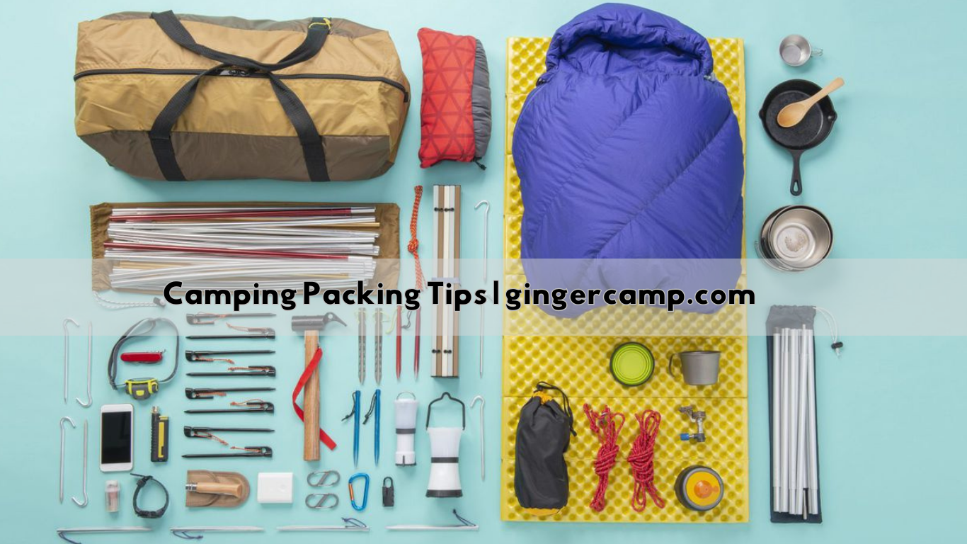 Camping Packing Tips