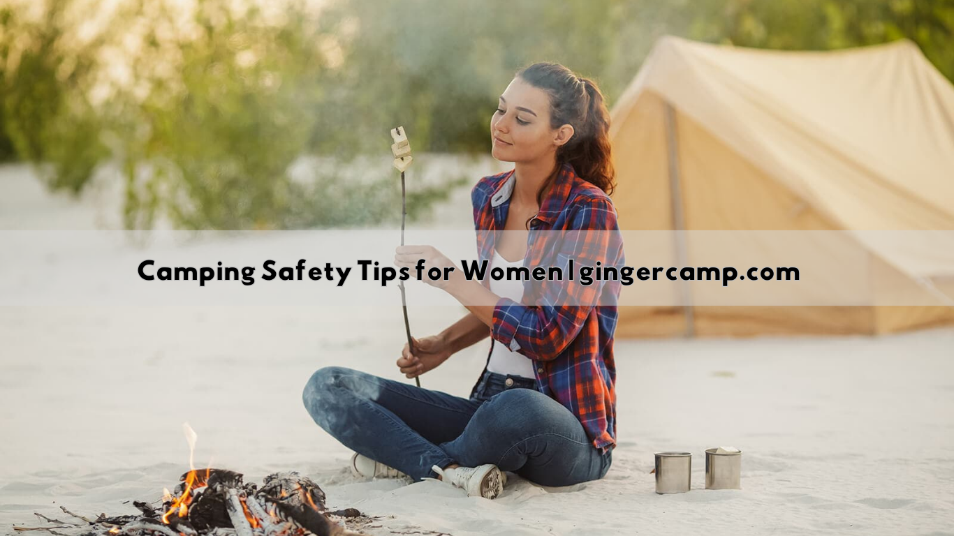 Camping Safety Tips for Women