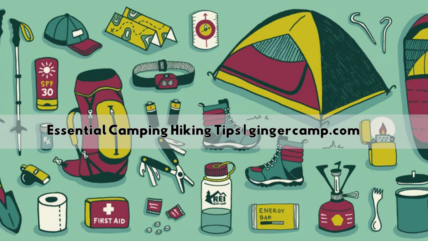 Essential Camping Hiking Tips