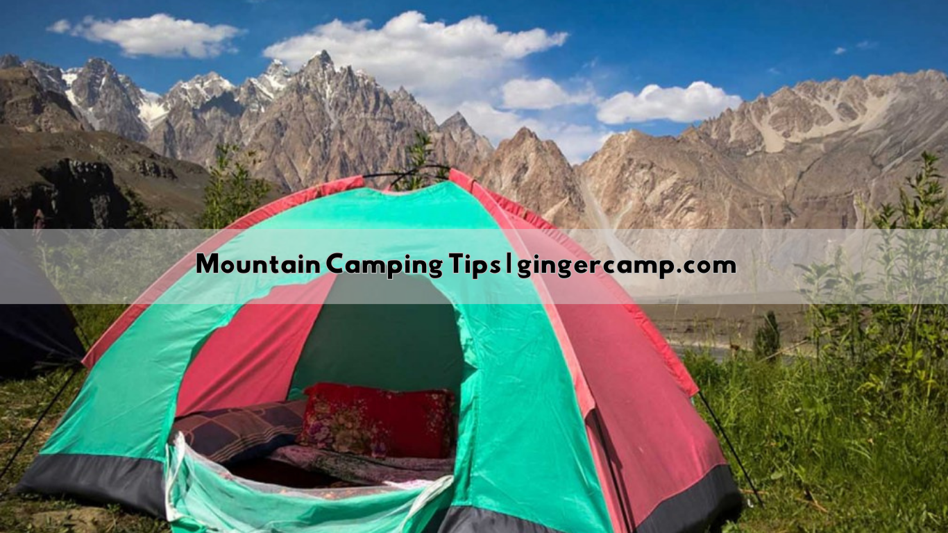 Mountain Camping Tips