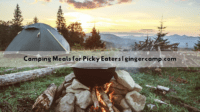 Camping Meals for Picky Eaters