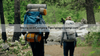 Hiking and Camping Tips