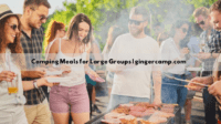 Camping Meals for Large Groups